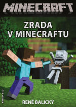 Minecraft: Zrada v Minecraftu