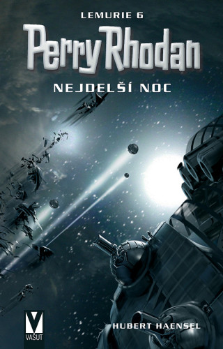 Perry Rhodan: Lemurie 6 - Nejdelší noc