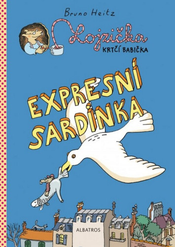 Lojzička, krtčí babička: Expresní sardinka