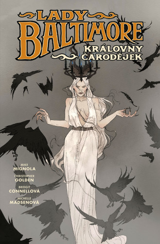 Lady Baltimore: Královny čarodějek