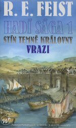 Hadí sága I: Stín temné královny - Vrazi