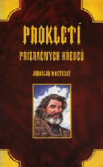 Vlčí věk III: Prokletí přízračných hřebců