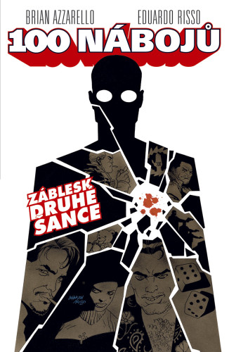 100 nábojů 2: Záblesk druhé šance