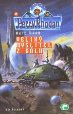 Perry Rhodan 02 - Veliký myslitel z Golu