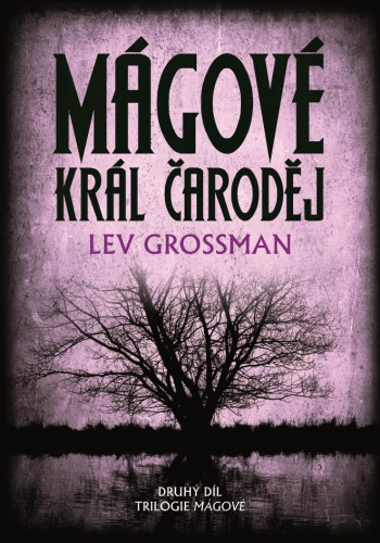 Mágové: Král čaroděj