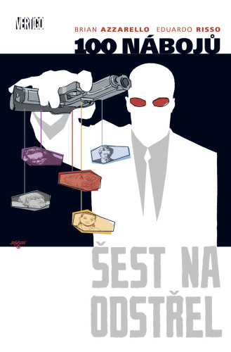 100 nábojů 6: Šest na odstřel