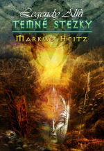 Legendy alfů: Temné stezky