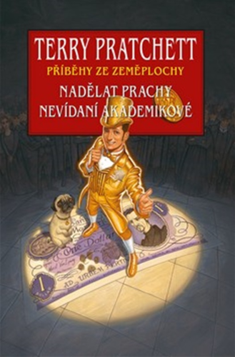 Nadělat prachy + Nevídaní akademikové
