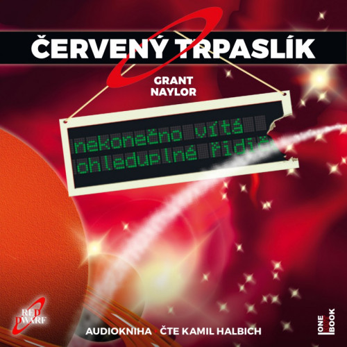 Červený trpaslík: Nekonečno vítá ohleduplné řidiče