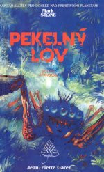 Mark Stone 08: Pekelný lov