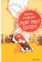 Silný pocit čistoty