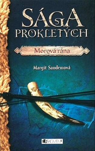 Sága Prokletých I: Morová rána