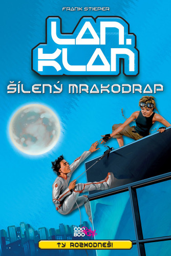 LAN-klan 2: Šílený mrakodrap