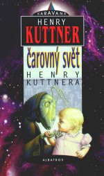 Čarovný svět Henry Kuttnera