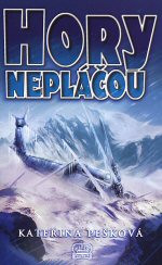 Hory nepláčou