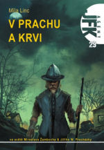 Agent JFK 29: V prachu a krvi