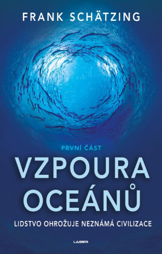 Vzpoura oceánů 1. část