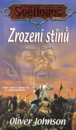 Světlonoš I - Zrození stínů