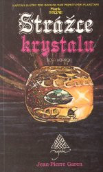 Mark Stone 06: Strážce krystalu