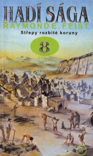 Hadí sága VIII: Střepy rozbité koruny - Střet