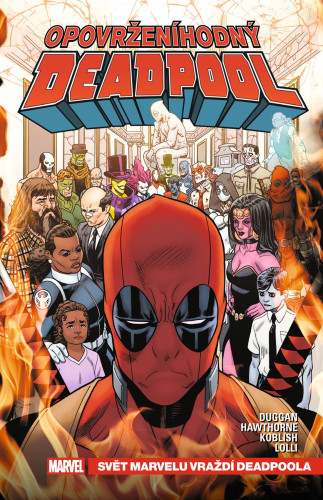 Opovrženíhodný Deadpool 3: Svět Marvelu vraždí Deadpoola