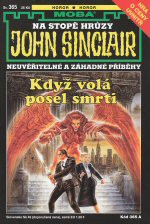 John Sinclair 365: Když volá posel smrti