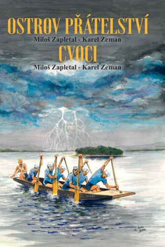 Ostrov přátelství / Cvoci
