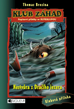 Klub záhad 22: Nestvůra z Dračího jezera
