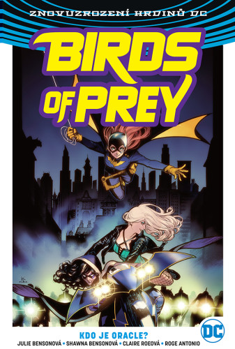 Birds of Prey 1: Kdo je Oracle?