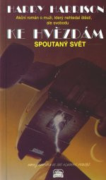 Ke hvězdám - Spoutaný svět
