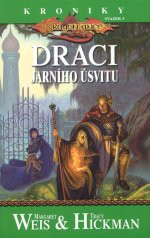 DragonLance: Kroniky III - Draci jarního úsvitu
