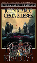 Tyrani a králové V: Cesta z lebek