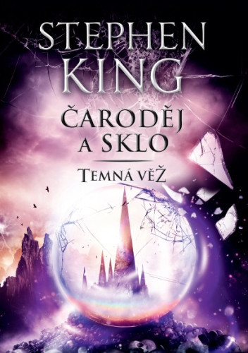 Temná věž 4: Čaroděj a sklo