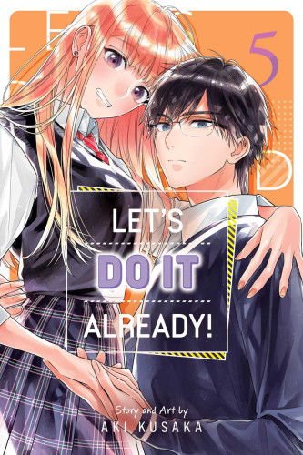 Let’s Do It Already! 5