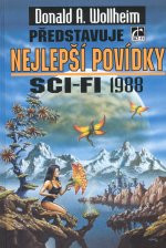 Donald A. Wollheim představuje nejlepší povídky sci-fi 1988