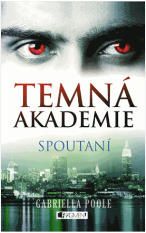 Temná akademie: Spoutaní