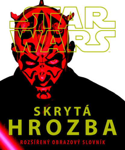 Star Wars: Skrytá hrozba - Rozšířený obrazový slovník