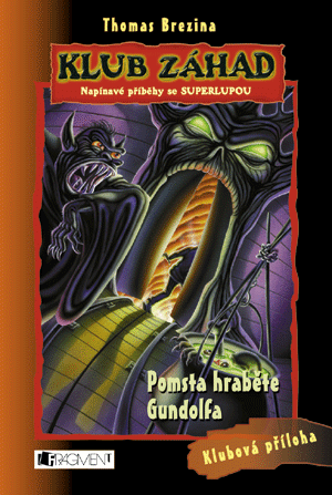 Klub záhad 01: Pomsta hraběte Gundolfa