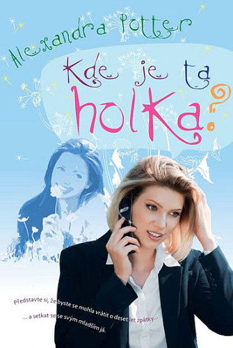 Kde je ta holka?