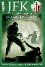 Agent JFK 06: Se smrtí v zádech