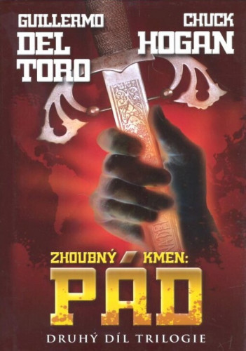 Zhoubný kmen: Pád
