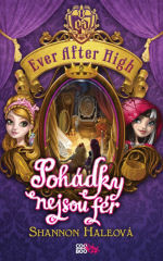 Ever After High: Pohádky nejsou fér