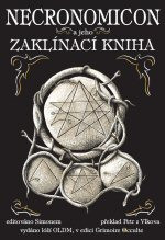 Grimoire Occulte IV: Necronomicon a jeho Zaklínací kniha