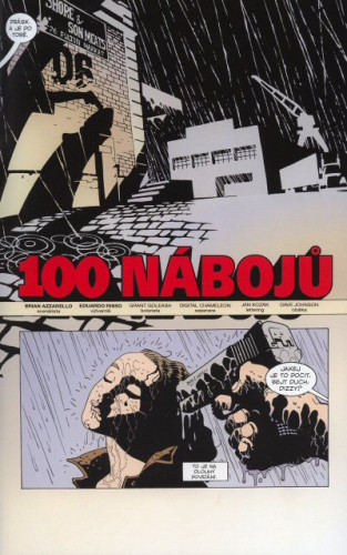 100 nábojů 1: První výstřel, poslední šance