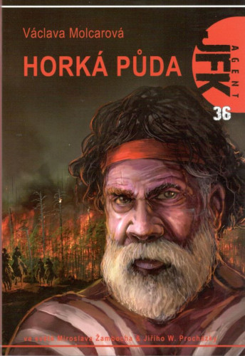 Agent JFK 36: Horká půda