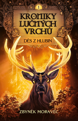 Kroniky Lučných vrchů 1 - Děs z hlubin