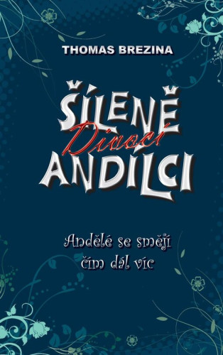 Šíleně divocí andílci 2: Andělé se smějí čím dál víc