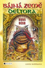 Bájná země Deltora: Hora děsu
