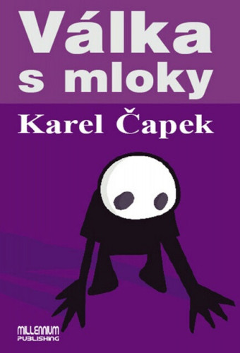 Válka s mloky (Millennium Publishing 2007)