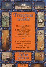Princezna nevěsta: Klasický příběh z pera S. Morgensterna o pravé lásce a vzrušujících dobrodružstvích